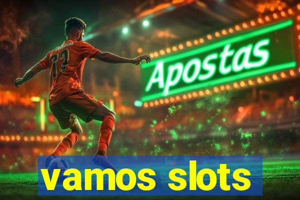 vamos slots